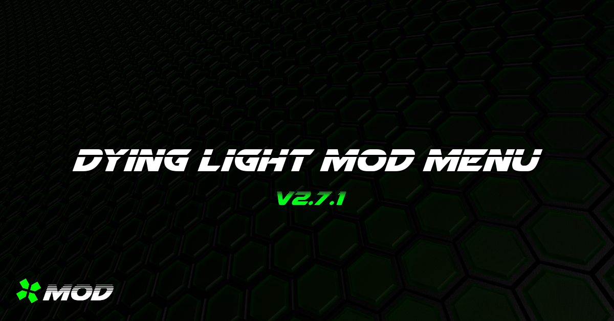 Dying Light Mod Menu