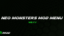 Neo Monsters Mod Menu