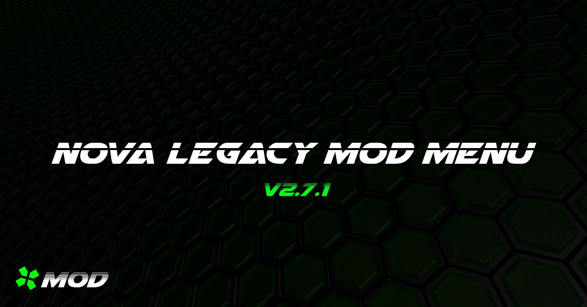 Nova Legacy Mod Menu