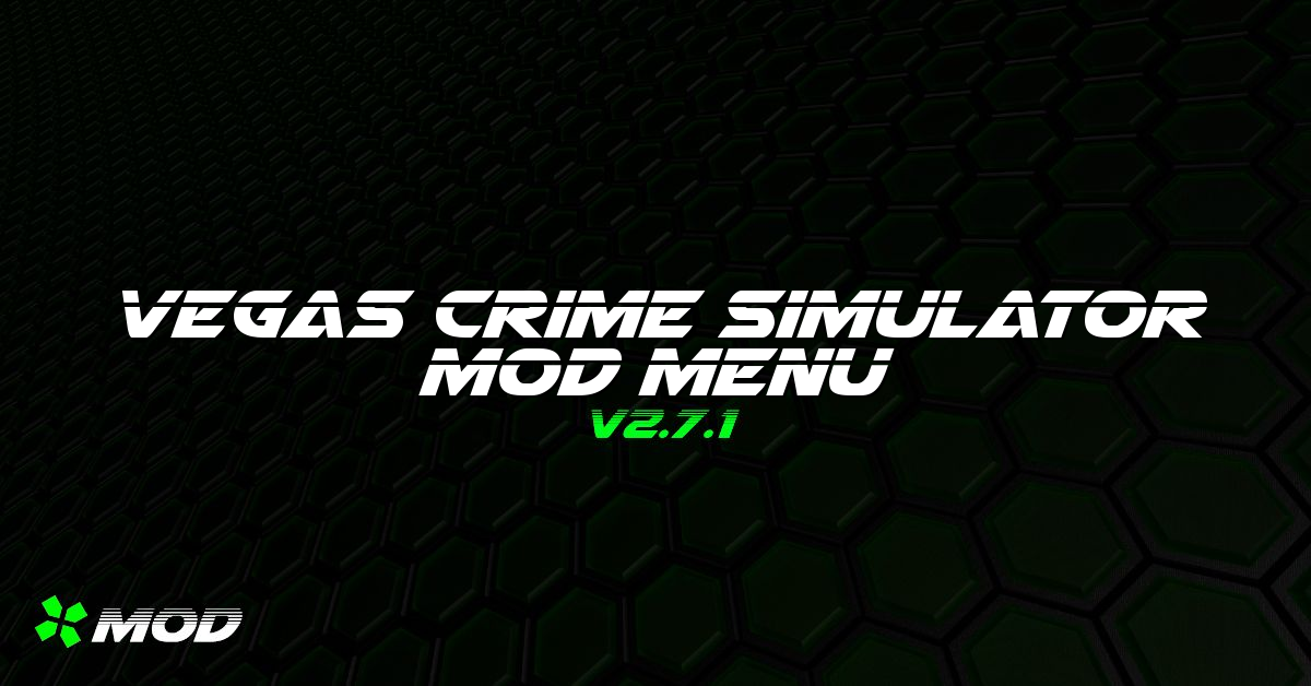 Vegas Crime Simulator Mod Menu