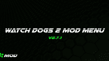 Watch Dogs 2 Mod Menu